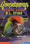 Scream School (Goosebumps Series 2000 #15)