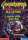 The Horror of the Black Ring (Goosebumps Series 2000 #18)