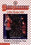 Karen's Christmas Tree (Baby-Sitters Little Sister, No. 80)