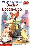 The Day the Dog Said, "Cock-A-Doodle-Doo!"