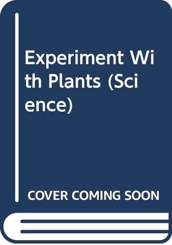 Cover of Experiment With Plants (Science)