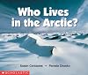 Who Lives In The Arctic? (Science Emergent Reader)