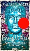 Understand the Unknown (Everworld #10)