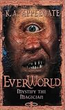 Mystify the Magician (Everworld #11)