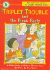 Triplet Trouble and the Pizza Party book cover