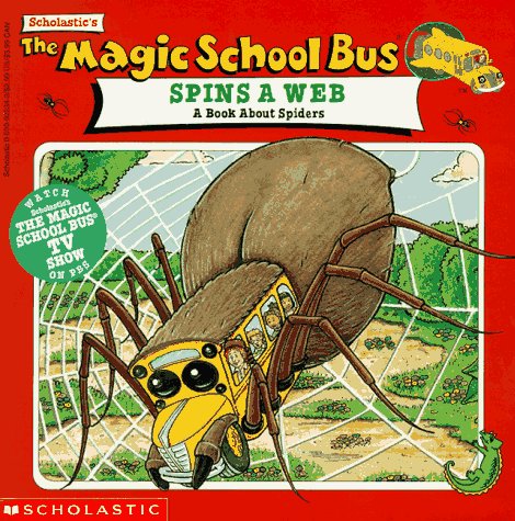 The Magic School Bus Spins A Web book cover
