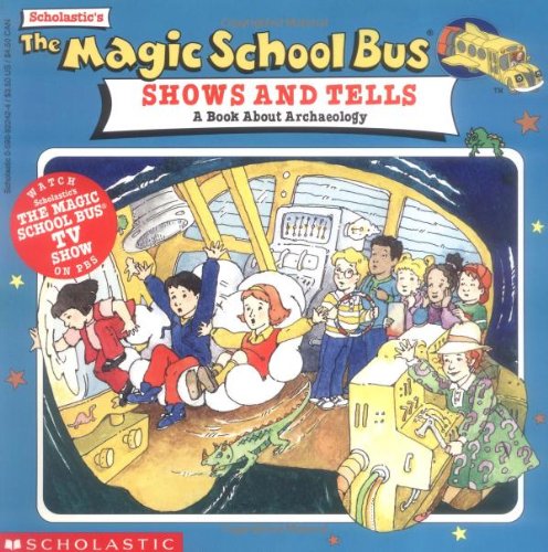 The Magic School Bus Shows And Tells book cover