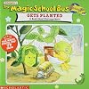 The Magic School Bus Gets Planted: A Book About Photosynthesis