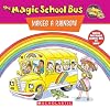 The Magic School Bus Makes a Rainbow: A Book About Color