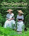 Colonial Girl In Williamsburg (Mary Geddy's Day)