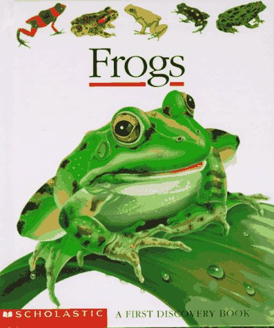 Frogs (A First Discovery Book) | BookCrossing.com