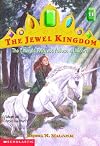 The Emerald Princess Follows a Unicorn (Jewel Kingdom No. 11)