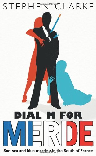 Dial M For Merde book cover