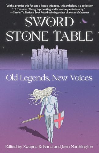 Sword Stone Table: Old Legends, New Voices book cover