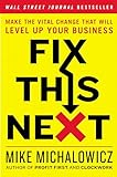 Fix This Next Make The Vital Change That Will Level Up Your Business