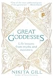 Great Goddesses Life Lessons From Myths And Monsters