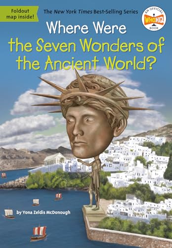 Where Were the Seven Wonders of the Ancient World? / by McDonough, Yona Zeldis