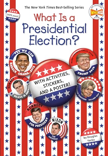 What Is a Presidential Election? (By: Douglas Yacka) cover