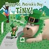 Happy St. Patrick's Day, Tiny!