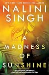 A Madness of Sunshine