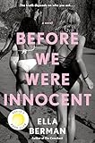 Before We Were Innocent