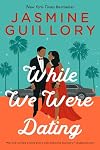 While We Were Dating