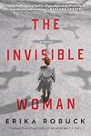 The Invisible Woman: A WWII Novel