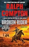 Ralph Compton Broken Rider (The Gunfighter Series)