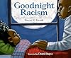 Goodnight Racism