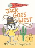 Jack Goes West A Jack Book
