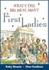 What's the Big Deal About First Ladies