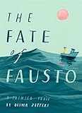 The Fate Of Fausto A Painted Fable