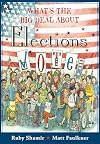 What's the Big Deal About Elections