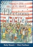 What's the Big Deal About Elections