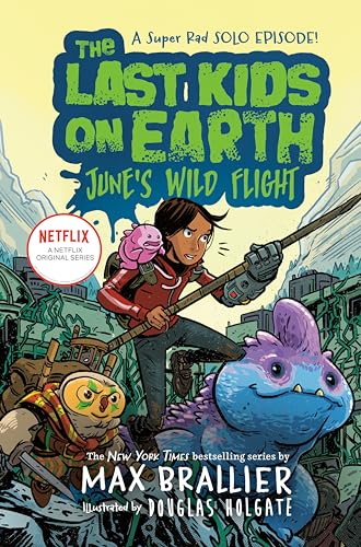 The Last Kids on Earth: June's Wild Flight cover