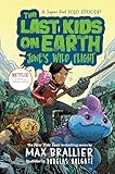 The Last Kids On Earth Junes Wild Flight