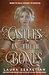 Castles in their Bones