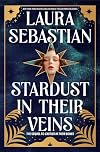 Stardust in Their Veins