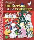 Christmas In The Country Little Golden Book