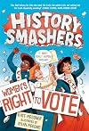 History Smashers: Women's Right to Vote
