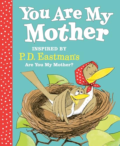 Are You My Mother?