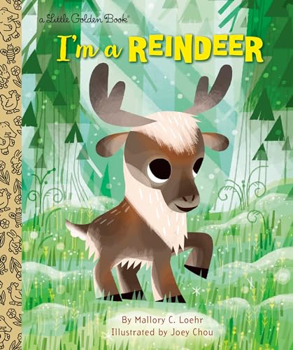 I'm a Reindeer (By: Joey Chou,Mallory Loehr) cover