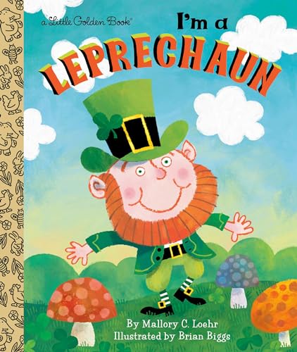 I'm a Leprechaun (By: Brian Biggs,Mallory Loehr) cover