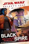 Galaxy's Edge: Black Spire (Star Wars)