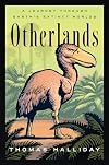 Otherlands: A World in the Making