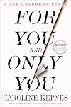 For You and You Only