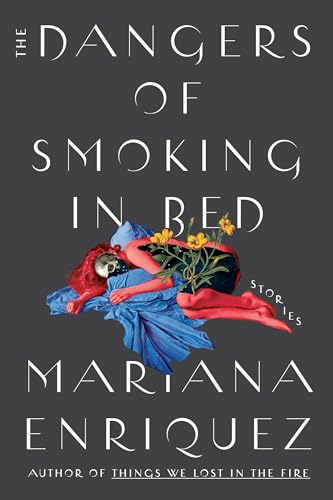 The Dangers of Smoking in Bed book cover