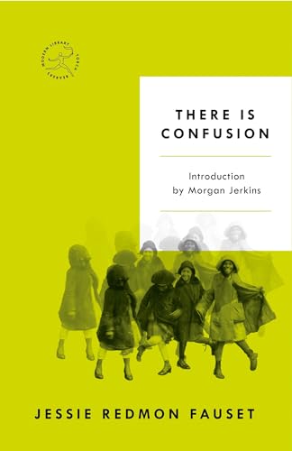 There Is Confusion (By: Jessie Redmon Fauset) cover