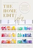 The Home Edit Life The Noguilt Guide To Owning What You Want And Organizing Everything