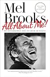 All About Me!: My Remarkable Life in Show Business